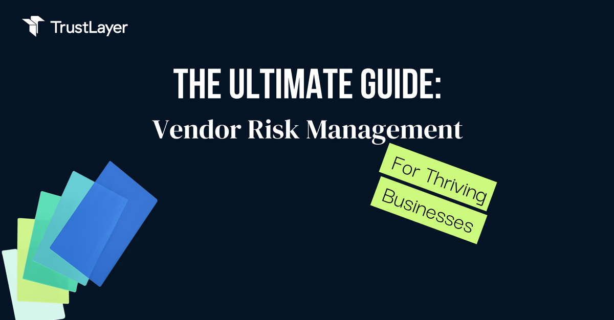 Vendor Risk Management Guide TrustLayer